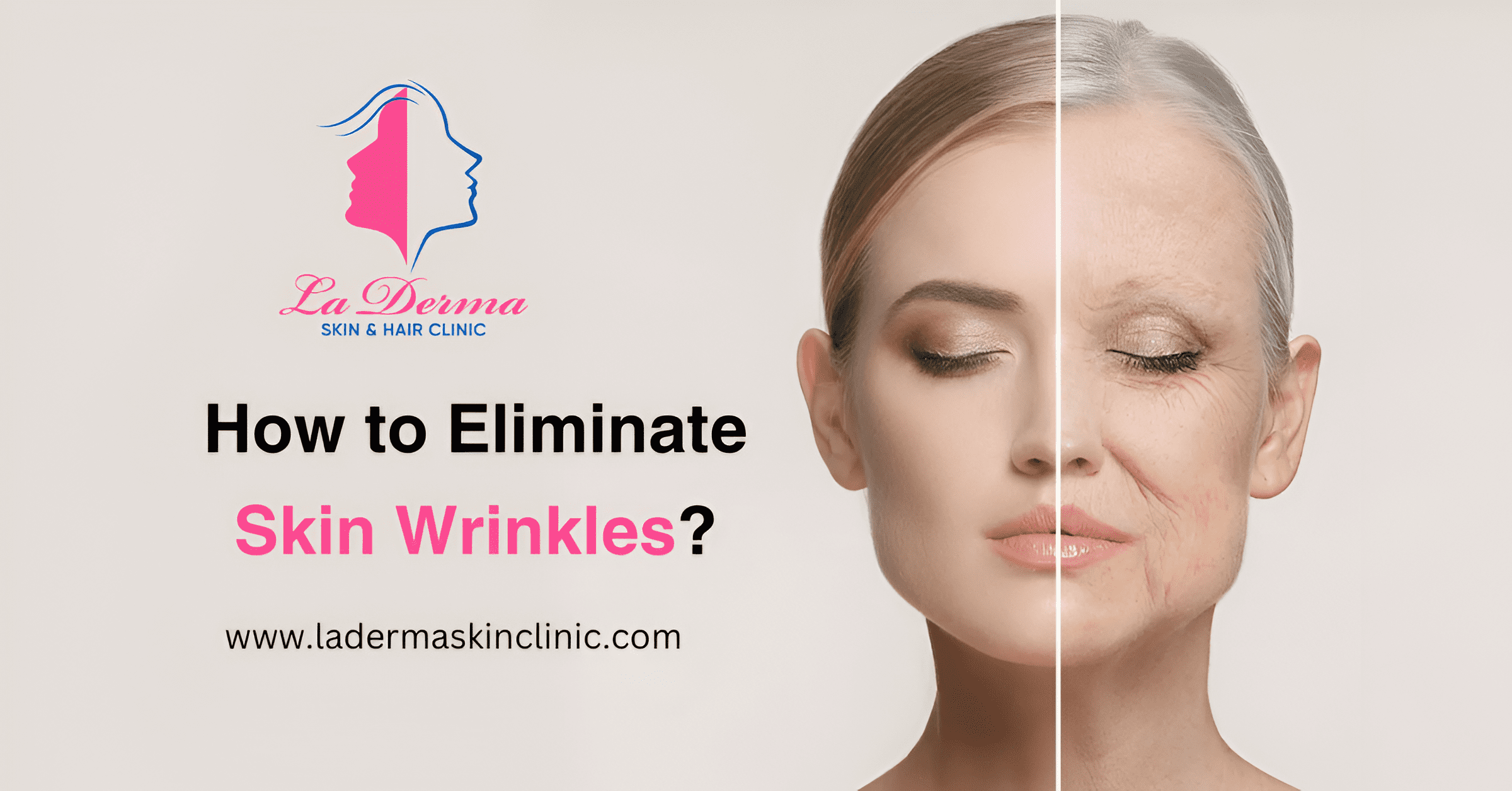 How to Eliminate Skin Wrinkles?